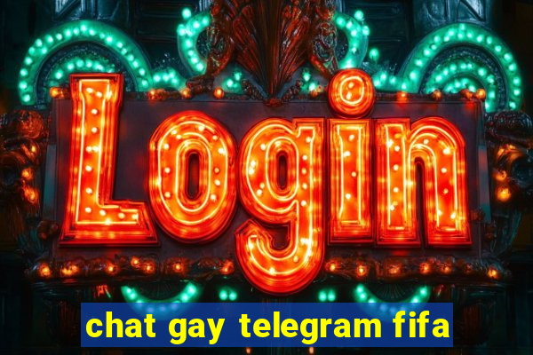 chat gay telegram fifa